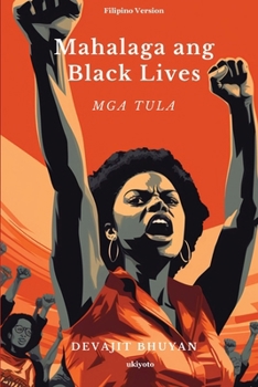 Paperback Mahalaga ang Black Lives Mga Tula [Filipino] Book