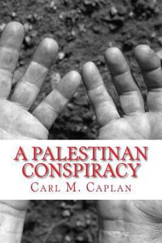 Paperback A Palestinian Conspiracy Book