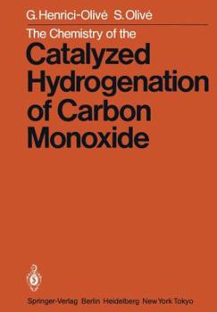 Paperback The Chemistry of the Catalyzed Hydrogenation of Carbon Monoxide Book