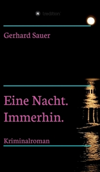 Hardcover Eine Nacht. Immerhin. [German] Book