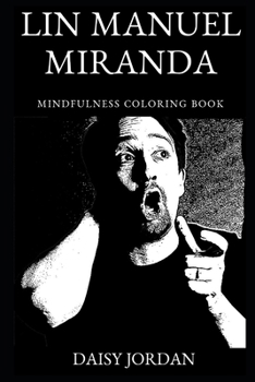Paperback Lin Manuel Miranda Mindfulness Coloring Book