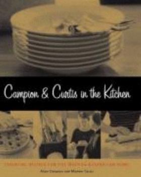 Campion and Curtis in the Kitchen