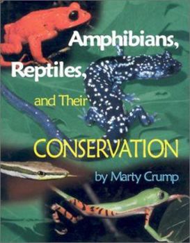 Hardcover Amphibians, Reptiles, and Their Conservation Book