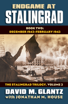 Hardcover Endgame at Stalingrad, Book Two: December 1942-February 1943 Book