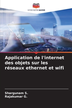 Paperback Application de l'internet des objets sur les réseaux ethernet et wifi [French] Book