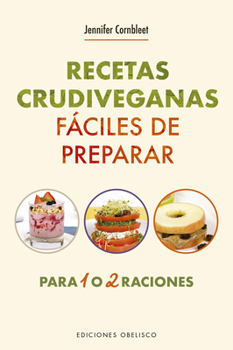 Paperback Recetas Crudiveganas Faciles de Preparar [Spanish] Book