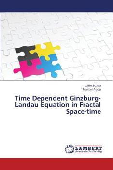 Paperback Time Dependent Ginzburg-Landau Equation in Fractal Space-Time Book