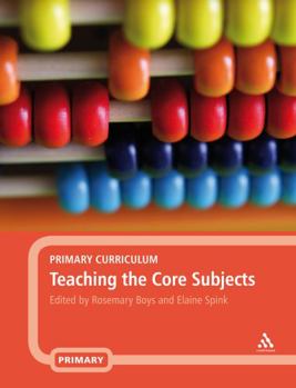 Paperback Primary Curriculum - Teaching the Core Subjects Book