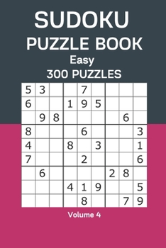 Paperback Sudoku Puzzle Book Easy: 300 Puzzles Volume 4 Book