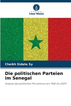 Paperback Die politischen Parteien im Senegal (German Edition) [German] Book