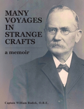 Paperback Many Voyages in Strange Crafts: A Memoir Book