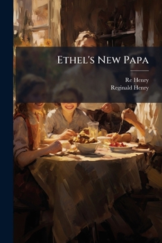 Ethel's New Papa