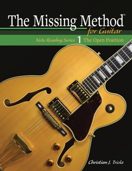 Paperback The Missing Method for Guitar: The Open Position Book