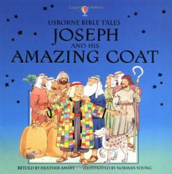 Joseph and His Amazing Coat (Bible Tales Readers) - Book  of the Usborne Bible Tales