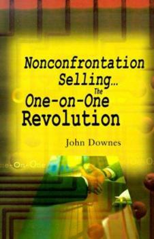 Paperback Nonconfrontation Selling...the One-On-One Revolution Book