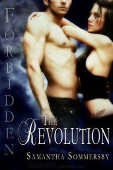 Forbidden: The Revolution - Book #3 of the Forbidden
