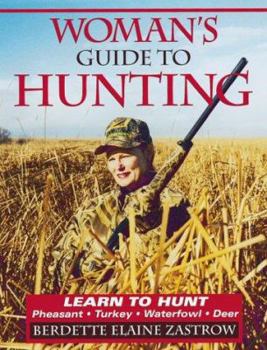 Paperback Woman's Guide to Hunting Book