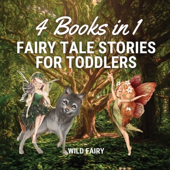 Paperback Fairy Tale Stories for Toddlers: 4 Books in 1 Book