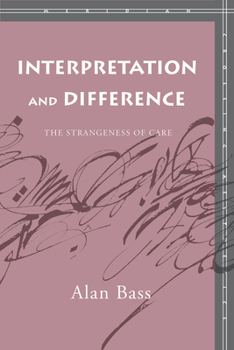 Paperback Interpretation and Difference: The Strangeness of Care Book