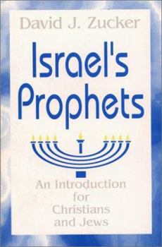 Hardcover Israel's Prophets: An Introduction for Christians and Jews Book