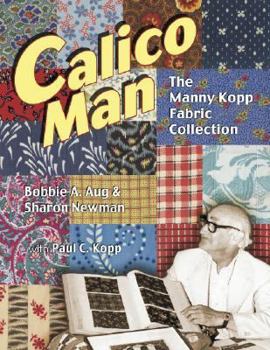 Paperback Calico Man - The Manny Kopp Fabric Collection Book