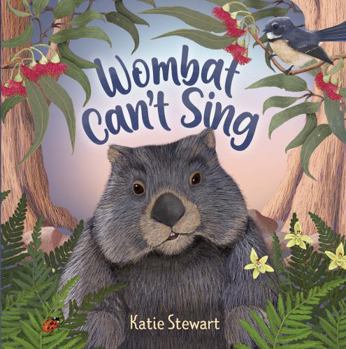 Hardcover Wombat Can't Sing Book