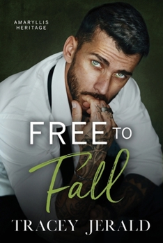 Paperback Free to Fall: A Single Dad, Close Proximity, Small Town Romance Book