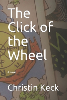 Paperback The Click of the Wheel Book
