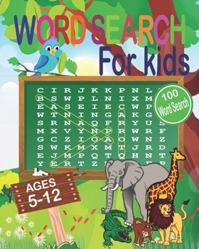 Word Search for Kids Ages 5-12: Word Search Book ages 5-10 & 10-12. Word Seek Book (8"x10") For Kids Activity for Children