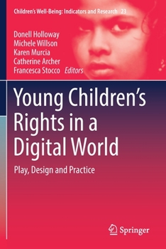 Paperback Young Children's Rights in a Digital World: Play, Design and Practice Book