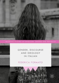 Hardcover Gender, Discourse and Ideology in Italian Book