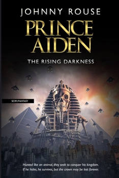Paperback Prince Aiden: The Rising Darkness Book