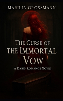 Paperback The curse of the immortal vow Book