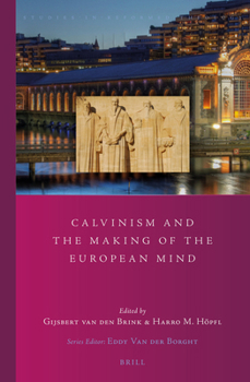 Paperback Calvinism and the Making of the European Mind Book