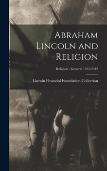 Hardcover Abraham Lincoln and Religion; Religion - General 1935-2012 Book