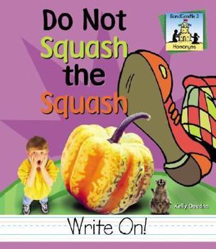 Do Not Squash the Squash - Book  of the Homonyms