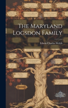 Hardcover The Maryland Logsdon Family Book