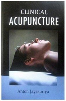 Hardcover Clinical Acupuncture: Revised Edition 2001, Rep. Deluxe Edition 2005 Book