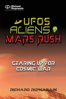 Paperback UFOs, Aliens, Mars Rush: Gearing Up for Cosmic War Book