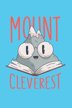 Büchertagebuch - Mount Cleverest: perfektes Geschenk für Schüler - Leseratten - Bücherwürmer mit nützlichem Zusatzinhalt | 120 Seiten - Ausfüllbuch | 6 x 9 Zoll (15,24 x 22,86 cm) (German Edition)