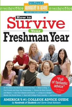 Paperback How to Survive Your Freshman Year Book