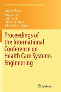 Paperback Proceedings of the International Conference on Health Care Systems Engineering Book