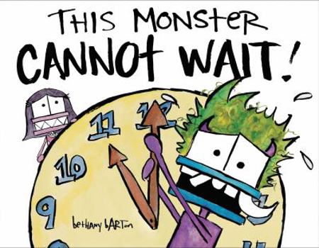Hardcover This Monster Cannot Wait! Book