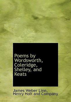 Hardcover Poems by Wordsworth, Coleridge, Shelley, and Keats Book