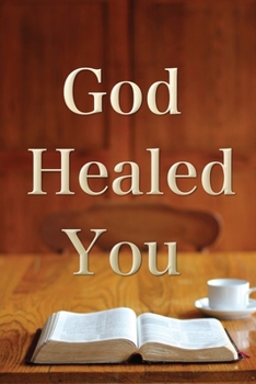 Paperback God Healed You Book