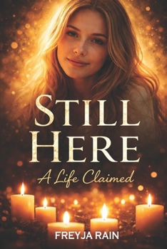 Paperback Still Here: A Life Claimed Book