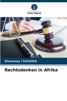 Rechtsdenken in Afrika (German Edition)