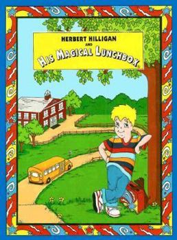 Hardcover Herbert Hilligan and His Magical Lunchbox Book