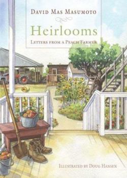 Hardcover Heirlooms: Letters from a Peach Farmer Book