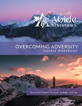 Paperback Overcoming Adversity - Workbook (& Leader Guide) Book